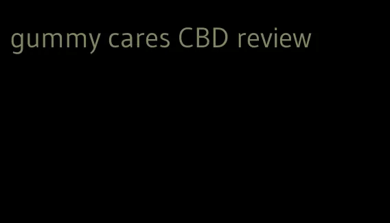 gummy cares CBD review