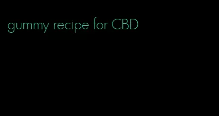 gummy recipe for CBD