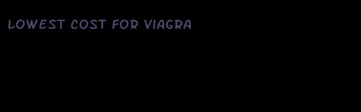 lowest cost for viagra