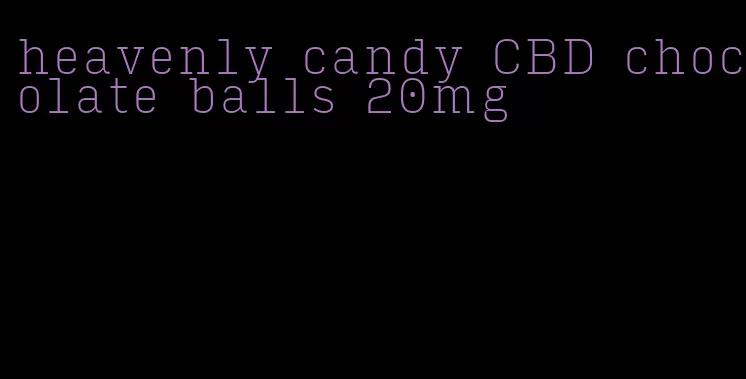 heavenly candy CBD chocolate balls 20mg