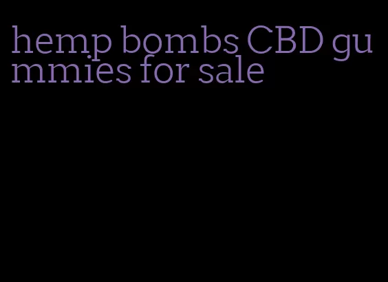 hemp bombs CBD gummies for sale