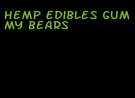 hemp edibles gummy bears