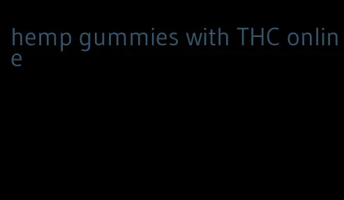 hemp gummies with THC online