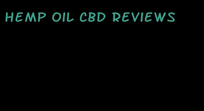 hemp oil CBD reviews