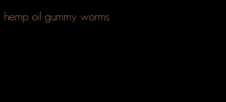 hemp oil gummy worms