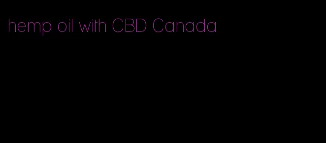 hemp oil with CBD Canada
