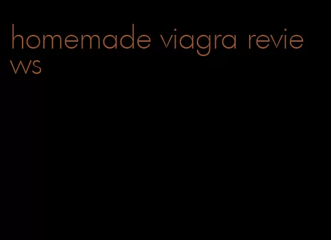 homemade viagra reviews