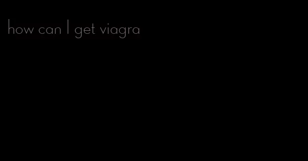 how can I get viagra
