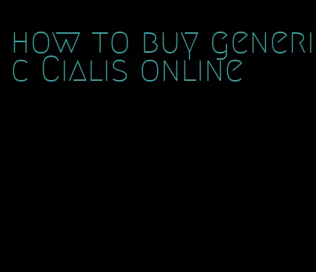 how to buy generic Cialis online