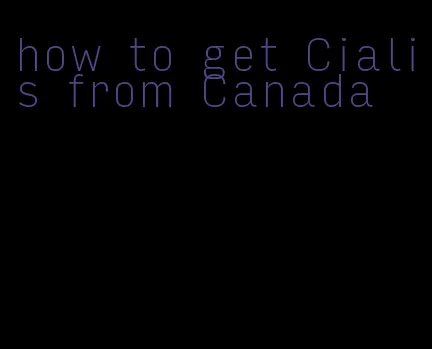 how to get Cialis from Canada