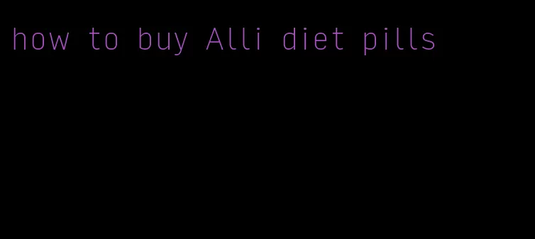 how to buy Alli diet pills