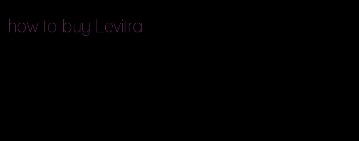 how to buy Levitra