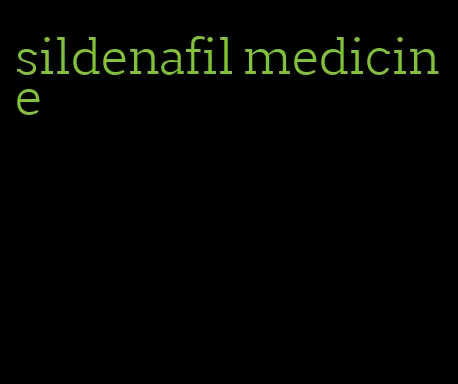 sildenafil medicine