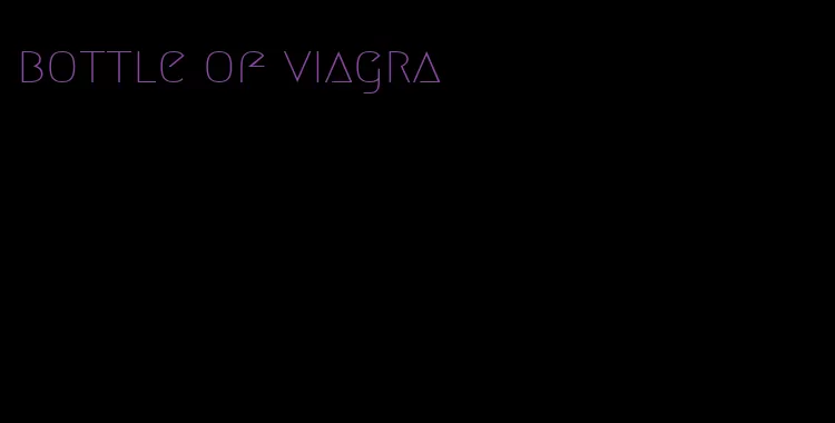 bottle of viagra