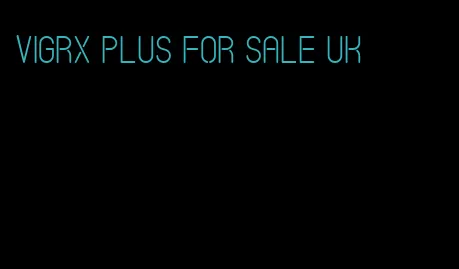 VigRX Plus for sale UK