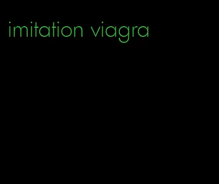 imitation viagra