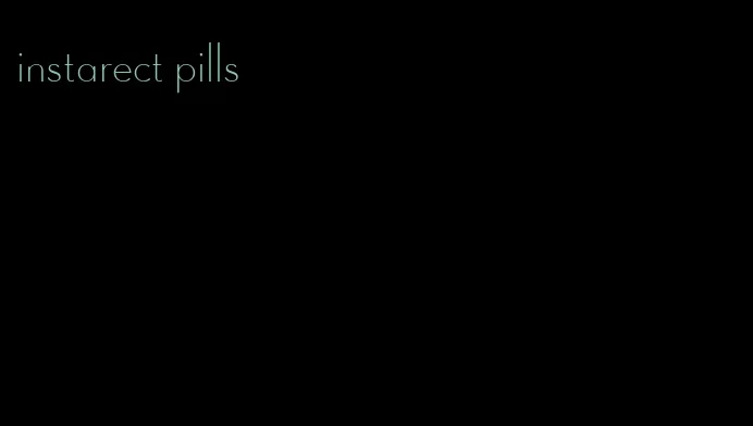 instarect pills