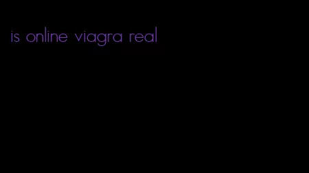 is online viagra real