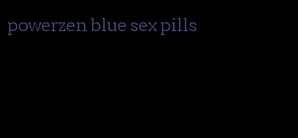 powerzen blue sex pills