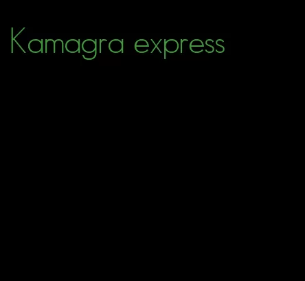 Kamagra express