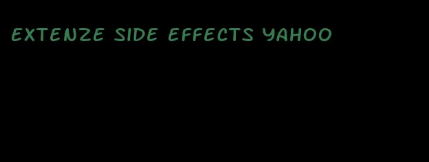 Extenze side effects yahoo