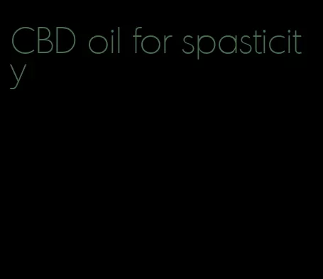 CBD oil for spasticity
