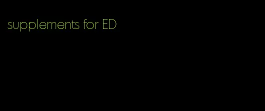 supplements for ED