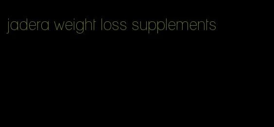 jadera weight loss supplements