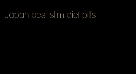 Japan best slim diet pills