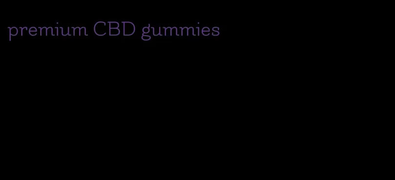 premium CBD gummies