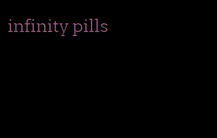 infinity pills
