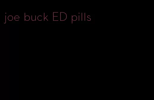 joe buck ED pills