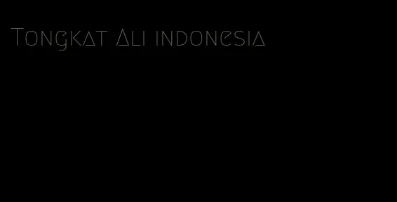 Tongkat Ali indonesia