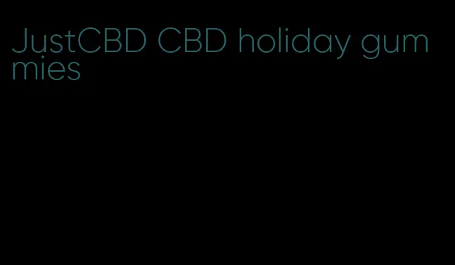 JustCBD CBD holiday gummies