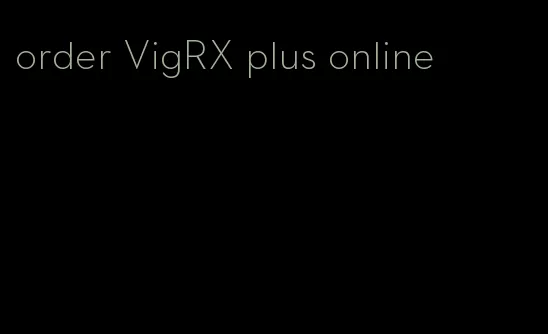order VigRX plus online