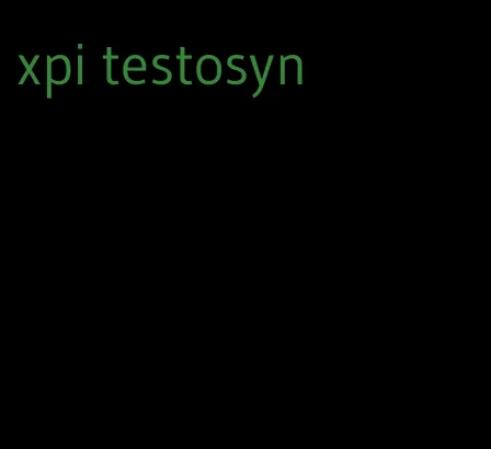 xpi testosyn