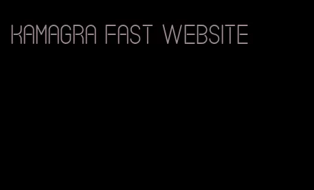 Kamagra fast website