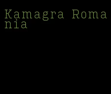 Kamagra Romania
