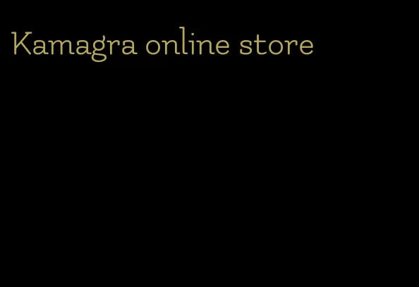 Kamagra online store