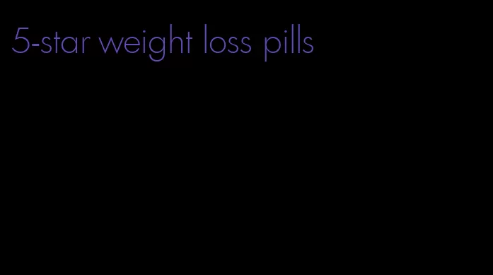 5-star weight loss pills