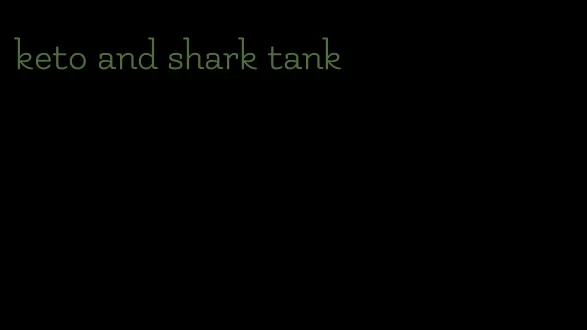 keto and shark tank