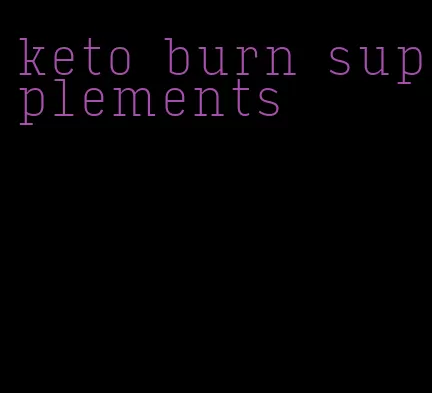 keto burn supplements