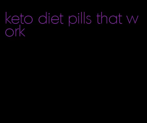 keto diet pills that work