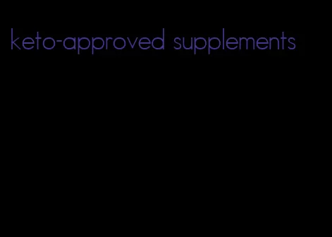 keto-approved supplements