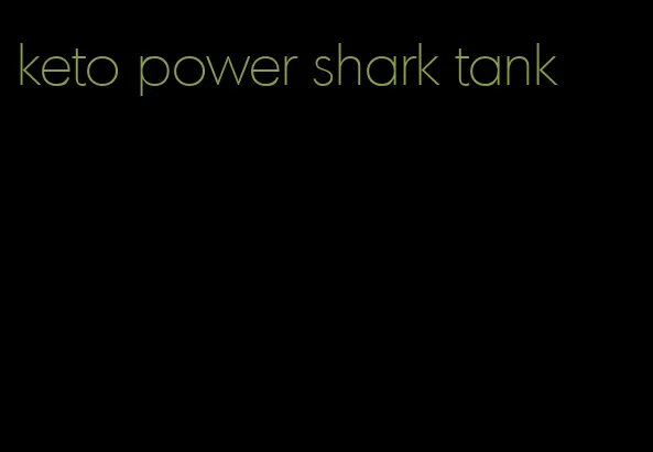 keto power shark tank