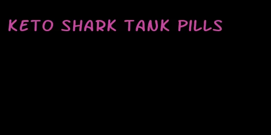 keto shark tank pills