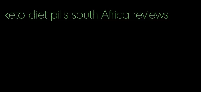 keto diet pills south Africa reviews