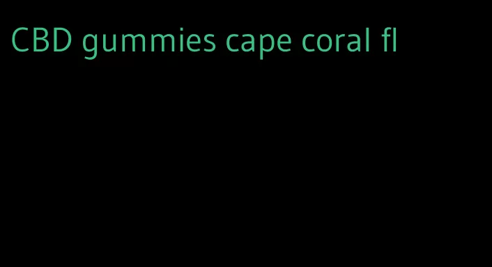 CBD gummies cape coral fl