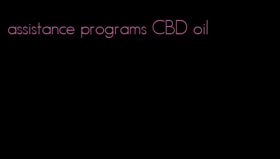 assistance programs CBD oil