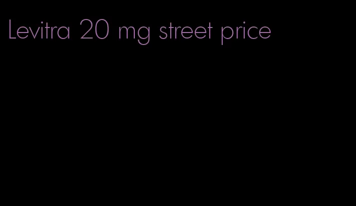 Levitra 20 mg street price